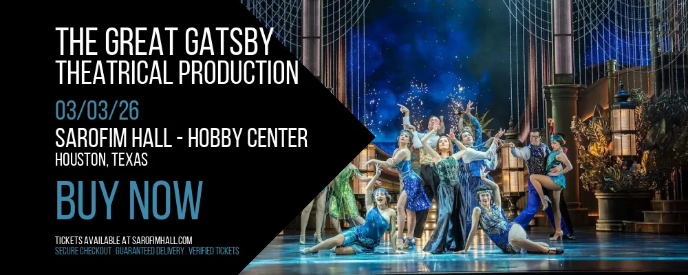 The Great Gatsby at Sarofim Hall - Hobby Center